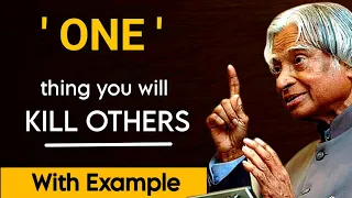 One Thing You Will Kill Others || Dr APJ Abdul Kalam Sir Quotes || Spread Positivity