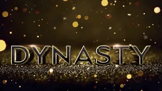 Dynasty  Intro theme song - Full Extended Version Opening