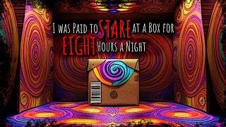 "I Was Paid to Stare at a Box for Eight Hours a Night" | Scary Story | Creepypasta