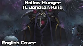 【Rage ft. @JonatanKing 】Hollow Hunger (Overlord) Full English Cover