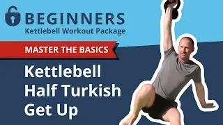 How To Master The Half Kettlebell Turkish Get Up