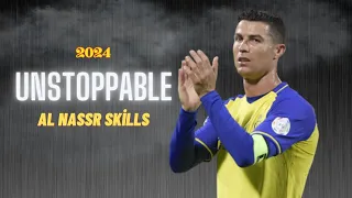 Cristiano Ronaldo ► "UNSTOPPABLE" ft. Sia • Al Nassr Skills & Goals | HD 23/24 Goals Skills.