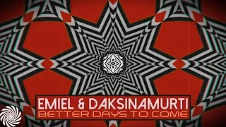 Emiel & Daksinamurti - Better Days to Come (Sangoma Records Showcase) March 2020