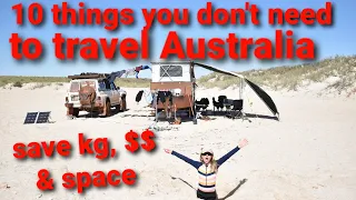 10 things we didn't need to travel Australia and what we used instead. Save your $$$, weight & space
