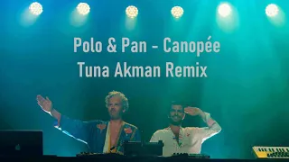 Polo and Pan - Canopée (Tuna Akman bossa remix)