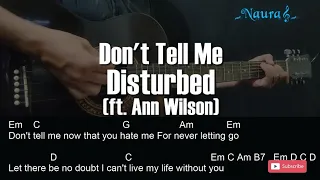 Disturbed - Don't Tell Me (feat. Ann Wilson) Guitar Chords Lyrics