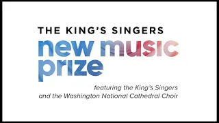 2.28.21 The King’s Singers New Music Prize Concert