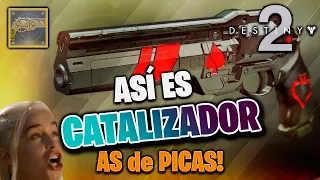 ASÍ ES "Catalizador" *AS de PICAS*! ¿Merece la Pena? Destiny 2