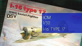 ICM 1/32 I-16 Type 17 (32005) Review