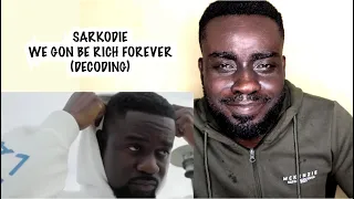 Sarkodie says he can’t have any duplicate - We gon be rich forever