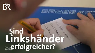 Linkshändigkeit: Sind Linkshänder schlauer? | Gut zu wissen | BR