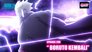 Boruto Episode 299 Latest English Subtitles - Boruto Two Blue Vortex 9 Boruto Returns