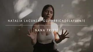 Natalia Lacunza, Guitarricadelafuente - nana triste (rsl cover)