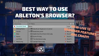 Best Workflow Practices for Ableton's Browser | Side Brain's Study Group