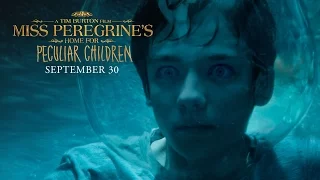 Miss Peregrine's Home For Peculiar Children | “Wish That You Were Here" TV Commercial [HD]