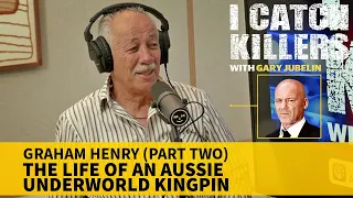 I Catch Killers with Gary Jubelin: Old school gangster Graham Henry interview part 2