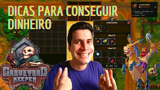 GRAVEYARD KEEPER - DICAS DE COMO CONSEGUIR DINHEIRO