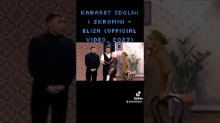 Kabaret Zdolni i Skromni - Eliza (Official Video, 2023) @olgaasak3209 @newabratv #2024 #kwiecień