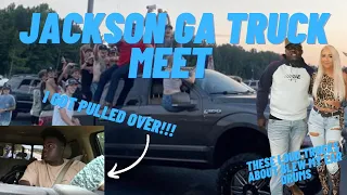 Jackson GA Truck Meet With Hannah Banana *I Got Pulled Over Once Again*