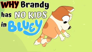 Bluey Theory: Aunty Brandy is INFERTILE...or is Bingo her daughter?! Did Chilli have a miscarriage?!