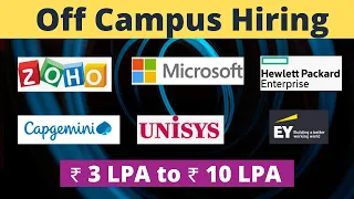 Off Campus Recruitment 2022 | Microsoft Zoho Capgemini HP Unisys EY | Software Hiring | MBA Hiring