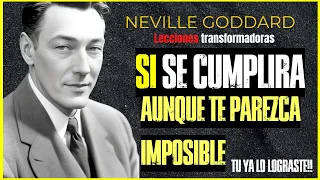 SE CUMPLIRÁ AUNQUE SEA IMPOSIBLE solo si persistes | neville goddard LA LEY DE LA ASUNCIÓN