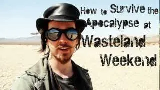 How to Survive the Apocalypse at Wasteland Weekend - Volunteering (Official)