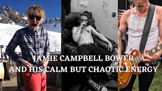Jamie Campbell Bower and his calm but chaotic energy