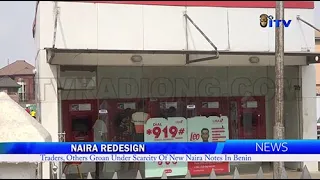 Traders, others groan under scarcity of new naira notes in Benin