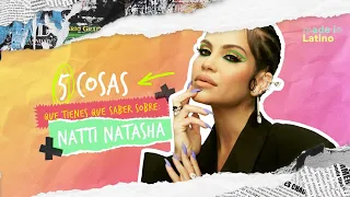 NATTI NATASHA: 5 Cosas que no sabías