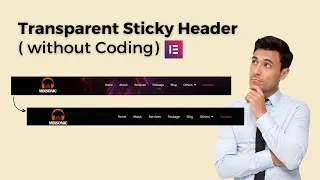 How to create a Transparent Sticky Header in WordPress | Elementor sticky header