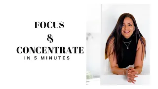 5 Minute Meditation for Focus and Concentration