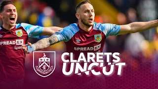 CLARETS UNCUT | Vital 3 Points In Thrilling Comeback | Watford 1-2 Burnley