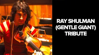 RIP Ray Shulman of Gentle Giant