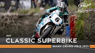 Race Highlights - RST Classic Superbike | Manx Grand Prix 2023