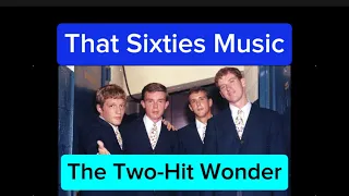 That Sixties Music - The Two-Hit Wonder