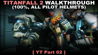 Titanfall 2 walkthrough part 2 (100%, All helmets, No commentary) PC 60FPS