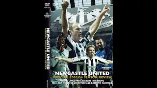 Newcastle United NUFC 2003 - 04 Season Review
