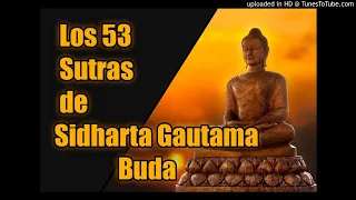 Los 53 Sutras de Sidharta Gautama Buda