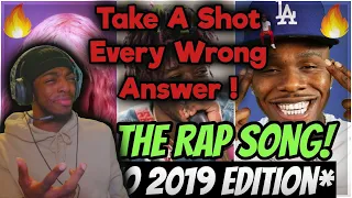 GUESS THE RAP SONG (DECADE RECAP EDITION) (2010-2019) DRINK IF YOU GET ONE WRONG !