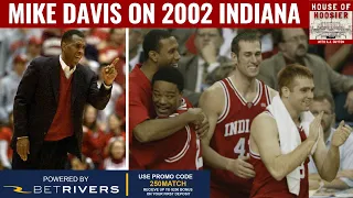 Mike Davis On Tom Coverdale and The 2002 Final Four Team | House Of Hoosier | Field Of 68