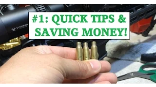 RELOADING QUICK TIPS & SAVING MONEY! PART1