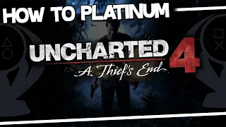 How to Platinum | Uncharted 4