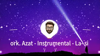 Instrumental Azat - Ritam - La , Si