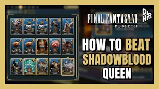 Final Fantasy 7 Rebirth: How To Beat the Shadowblood Queen in Queen’s Blood