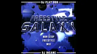 DJ Play Doh DJ Insane Freestyle Galaxy Freestyle Mix