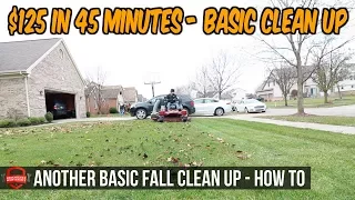 $125 In 45 Minutes, How To Do A Fall Leaf Clean Up #3, Bagging Leaves | Simple Basic Clean Up