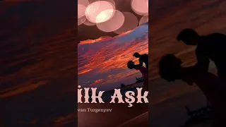 İlk Aşk - Sesli Kitap #seslikitap #seslikitaplar #audiobook