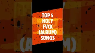 TOP 5 HOLY FVCK DEMI LOVATO ALBUM SONGS