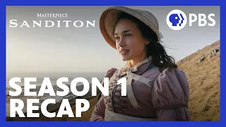 Sanditon | Season 1 Recap | MASTERPIECE | PBS